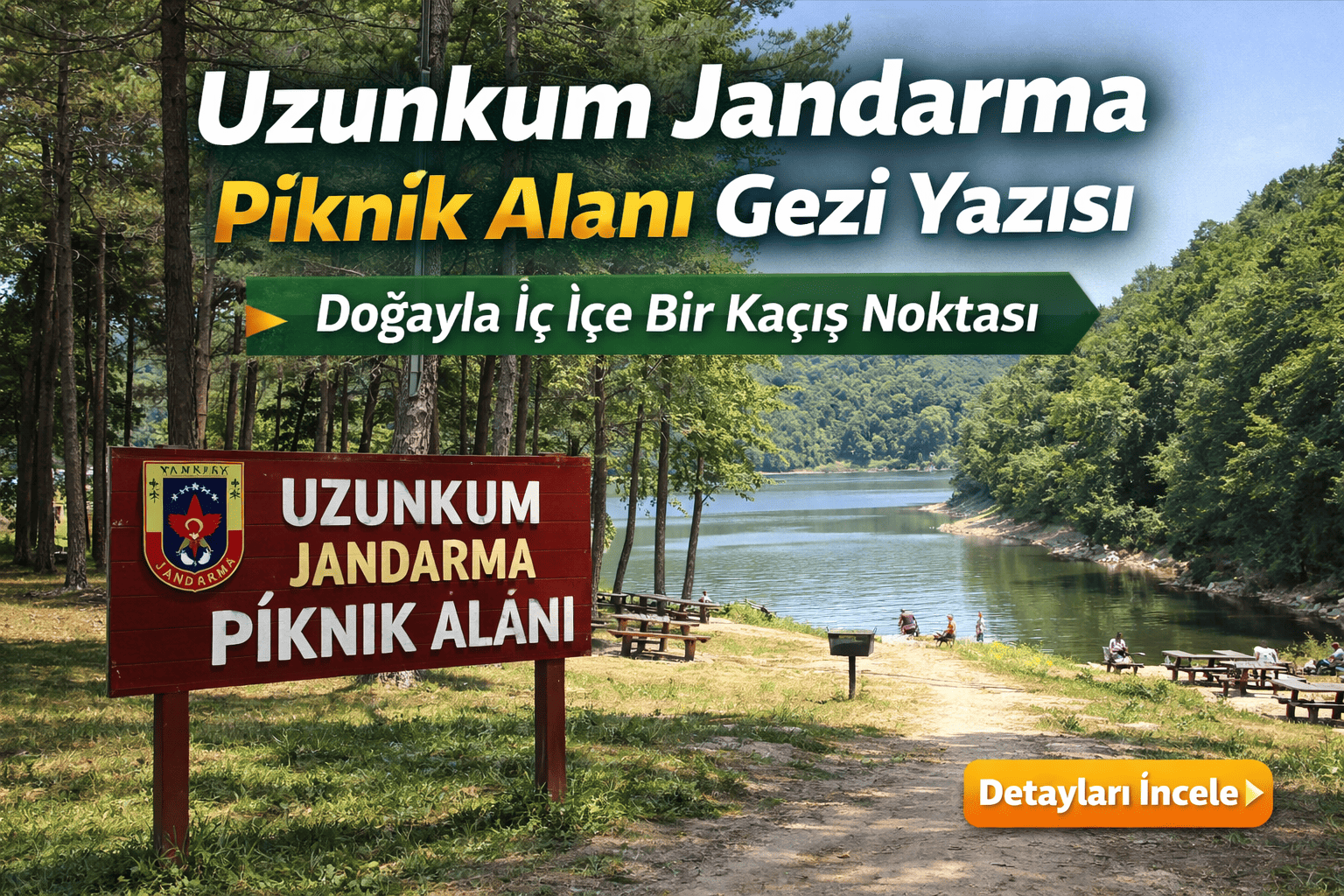 Uzunkum Jandarma Piknik Alanı